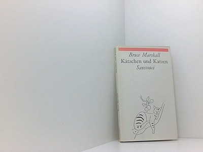 Kätzchen und Katzen Bruce Marshall. [Ins Dt. übertr. von Hans Herlin]