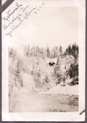 PHOTOGRAPH GRIGGS NATURAL BRIDGE YELLOWSTONE PARK RAYMOND WASHINGTON OLD PHOTO