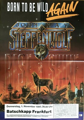 STEPPENWOLF- BORN TO BE WILD 1990 FFM + orig. Concert Poster - Plakat A1 F/N 547