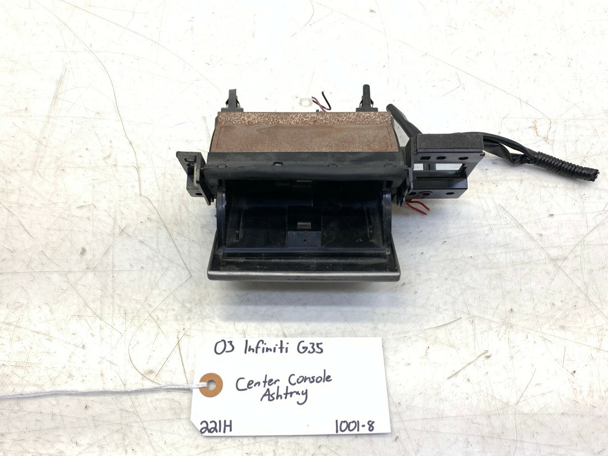 Cendrier Console Centrale INFINITI G35 03-07 – OEM 68800 AL500 Occasion