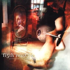 Within Or Without [Audio CD] Fifth Reason