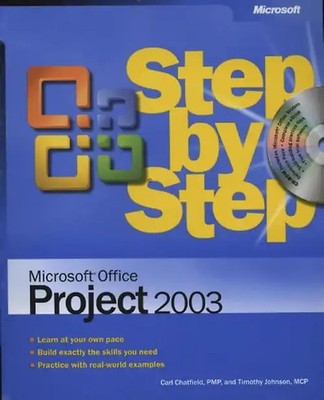 Microsoft  Office Project 2003 Step by Step (Step by Step (Microsoft))