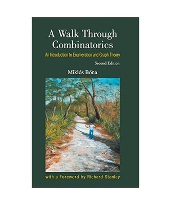A Walk Through Combinatorics: An Introduction to Enumeration and Graph Theory 
