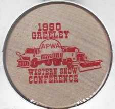 1990 GREELEY (Colorado) APWA Western Snow Conference, Token, Wooden Nickel