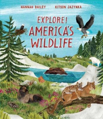 Kitson Jazynka Explore! America's Wildlife (Copertina rigida) Explore!