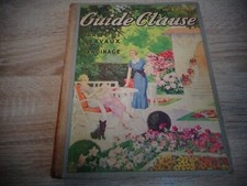 CATALOGUE guide CLAUSE 1957 , Traité des travaux du jardinage.GRAINES PLANTES 