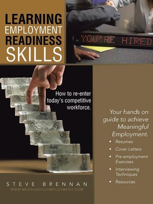 Steve Brennan | Learning Employment Readiness Skills - How to Re-Enter...