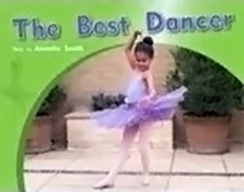 The Best Dancer: Individual Student Edition Blue (Levels 9-11) - TIDEY - Goo...