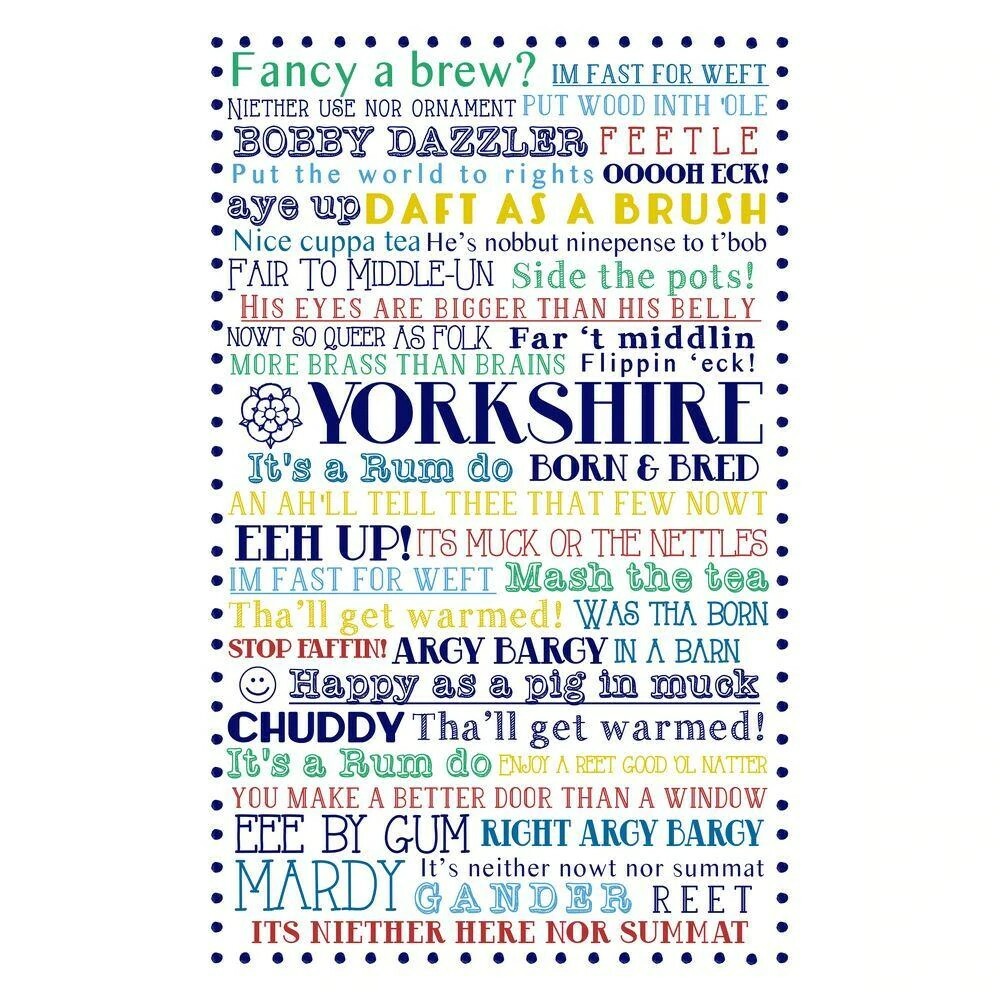 Yorkshire Born & Bred Yorkshire Dialect words Tea Towel YORKSHIRE sayings towels