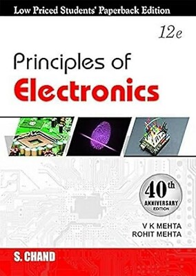 Principles Of Electronics by V K Mehta 12th Intl ED 9789352838363
