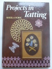PROJECTS IN TATTING di SHEILA YORK - Modelli di tatting