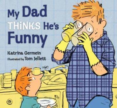 My Dad Thinks He's Funny - Hardcover By Germein, Katrina - GOOD