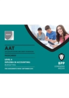 AAT Budgeting: Passcards Spiral BPP Learning Media