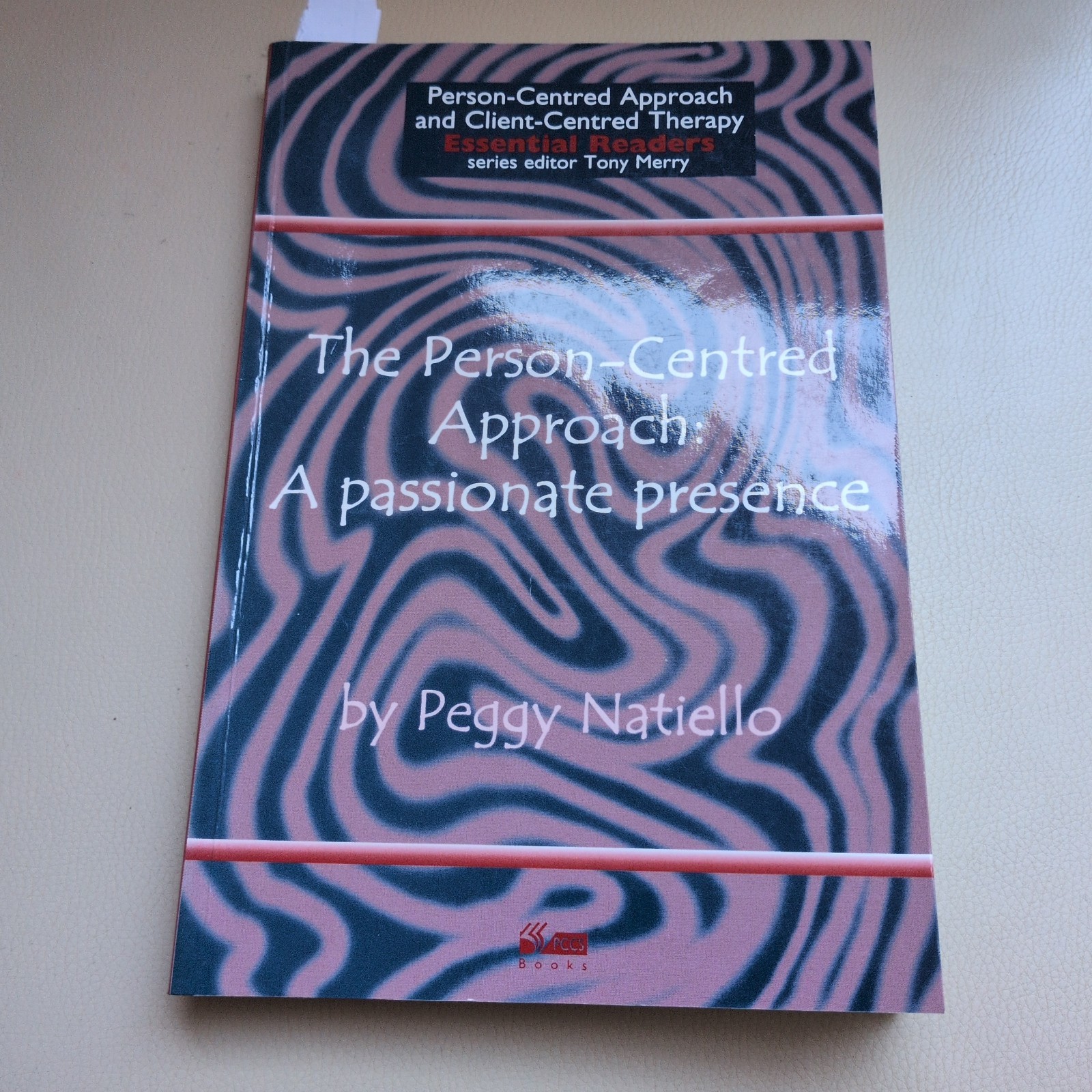 The Person-Centred Approach: A passionate presen... by Natiello, Peggy Paperback