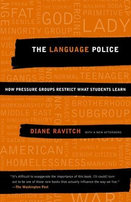 #ad #ad The Language Police : How Pressure Groups Restrict What Students $6.41