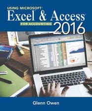 Using Microsoft Excel and Access 2016 for Accounting - Paperback - ACCEPTABLE