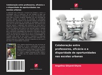 Angelina Gilyard-Shyne | ColaboraçãO Entre Professores, EficáCia E A...