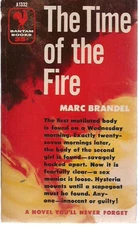 THE TIME OF THE FIRE by Marc Brandel (1955) Bantam pb 1st