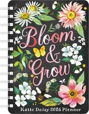Katie Daisy 2026 Weekly Planner Calendar: Bloom & Grow (Calendar)