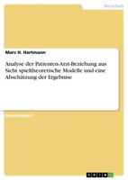 Marc H. Hartmann | Analyse Der Patienten-Arzt-Beziehung Aus Sicht...