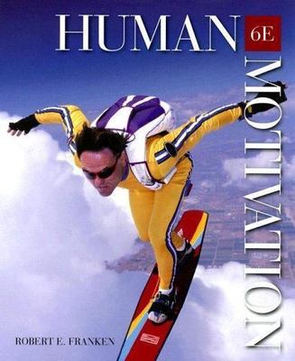 Human Motivation (with InfoTrac 1-Semester Printed Access Card) by Franken, Rob