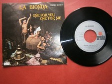 La Bionda - One for you, one for me 7" Single Vinyl