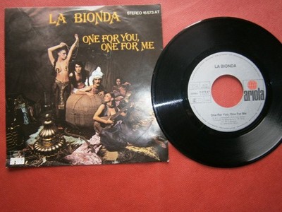 La Bionda - One for you, one for me 7'' Single Vinyl