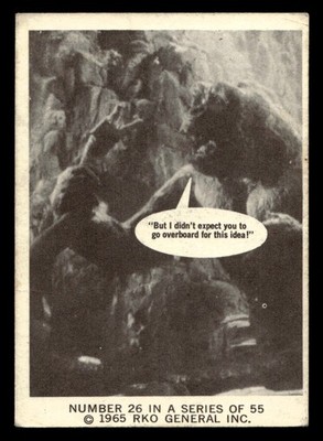 1965 Donruss King Kong #26 ''But I didn't expect you to go overboard...