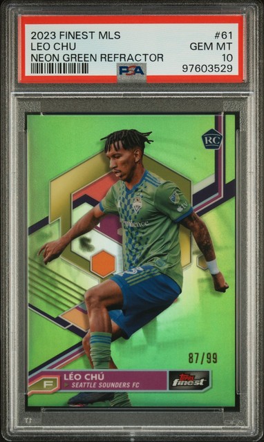 2023 TOPPS FINEST MLS NEON GREEN REFRACTOR #61 LEO CHU 87/99 PSA 10