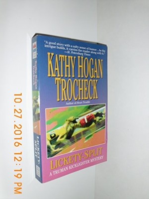 Lickety-Split - Mass Market Paperback By Trocheck, Kathy Hogan - VERY GOOD