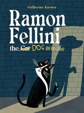 Ramon Fellini the Dog Detective by Guilherme Karsten (English) Hardcover Book Ramon Fellini the Dog Detective by Guilherme Karsten (English) Hardcover Book