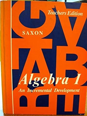 #ad #ad Algebra I : An Incremental Development John H. Jr. Saxon $13.39
