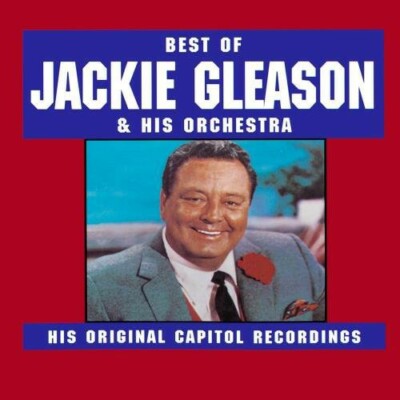 JACKIE GLEASON : BEST OF JACKIE GLEASON (CD) DISC + CVR ART - NO CASE - VG