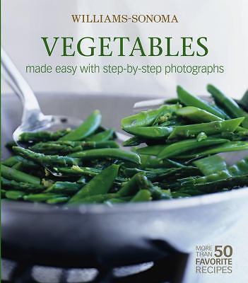 Williams-Sonoma Mastering: Vegetables: made easy with step-by-step photographs