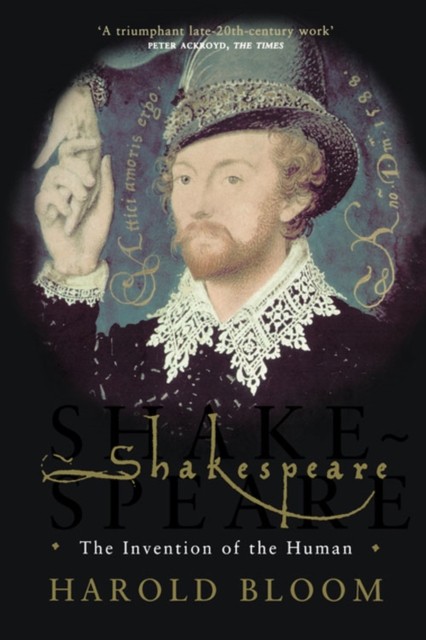 Shakespeare : The Invention Of The Human Harold Bloom - Image 2
