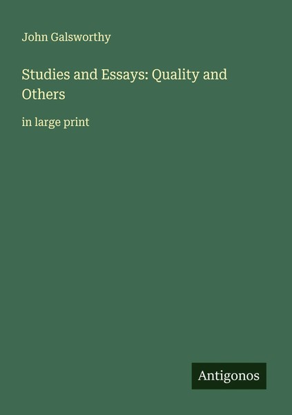 John Galsworthy | Studies And Essays: Quality And Others | Taschenbuch (2025)-image