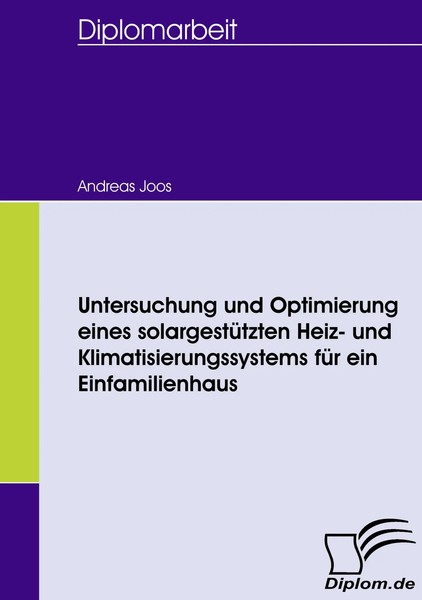 Untersuchung Und Optimierung Eines SolargestüTzten Heiz- Und...-image