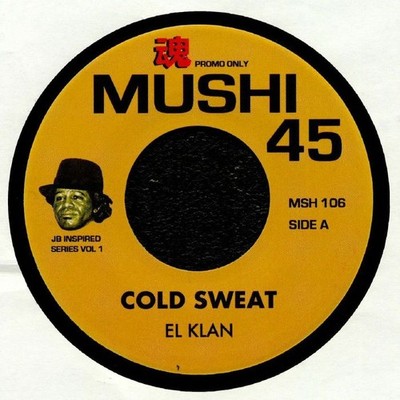 EL KLAN/JOHN WAGNER COALITION - JB Inspired Series Vol 1: Cold Sweat - 7''