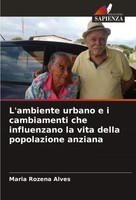 L'ambiente Urbano E I Cambiamenti Che Influenzano La Vita Della Popolazione...