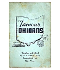 Famous Ohioans The Columbus Citizen 16 pages Booklet Vintage 1941