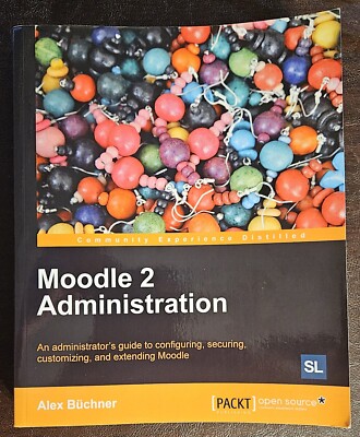 Moodle 2 Administration By Alex Büchner Packt Publishing