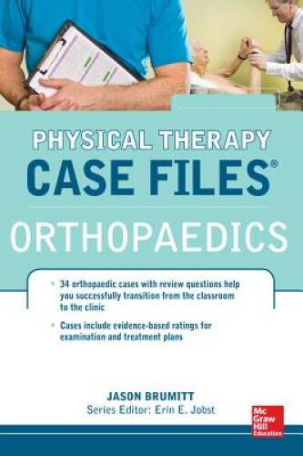Physical Therapy Case Files: Orthopaedics - Paperback By Brumitt, Jason - GOOD