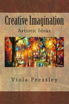 Creative Imagination: Artistic Ideas