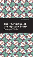 Carolyn Wells | The Technique Of The Mystery Story | Buch | Englisch (2021)