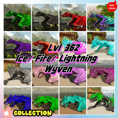 ARK Survival Ascended PVE  Pair  Lvl 362 Wyvern  Lightnig/Fire/Ice/Poision Clone