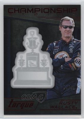 2016 Panini Torque Championship Vision Red 9/49 Rusty Wallace #CV4 HOF 0f8