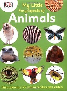 My Little Encyclopedia of Animals (First Reference) von ... | Buch | Zustand gut