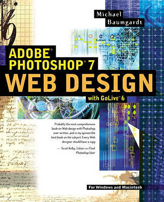 Adobe Photoshop 7 Web Design With Golive 6 by 