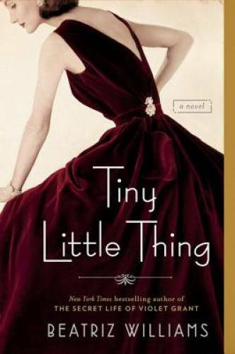 Good Condition Paperback of Tiny Little Thing by Beatriz Williams