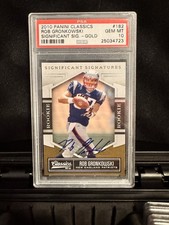 2010 Panini Classics Rookie Rob Gronkowski  182 Significant Signatures Gold /499
